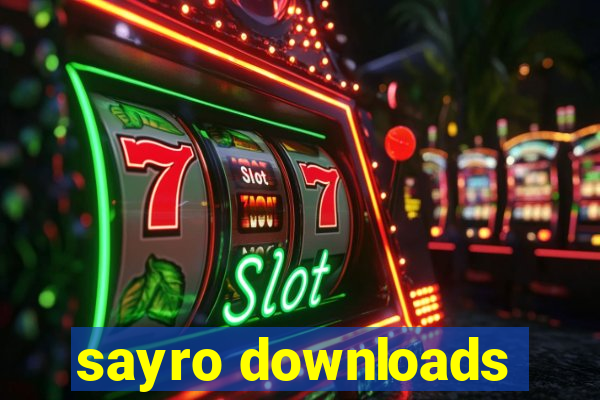 sayro downloads